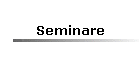 Seminare